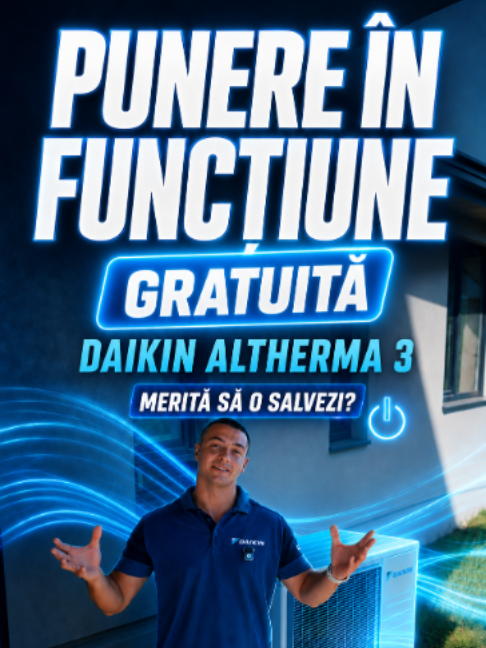 Punerea în funcțiune pentru Daikin Altherma 3 este GRATUITĂ!